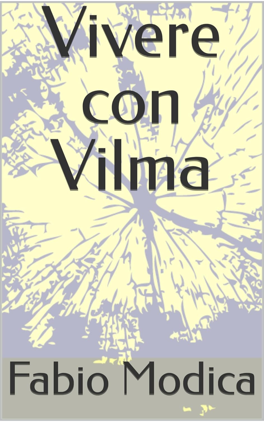 Vivere con Vilma